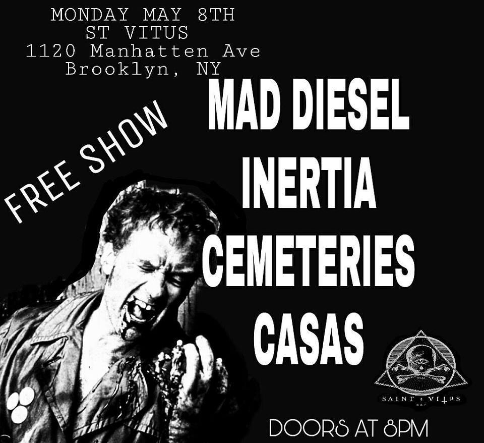 Event Alert: 5/8 Mad Diesel at Saint Vitus, BK, NYC
